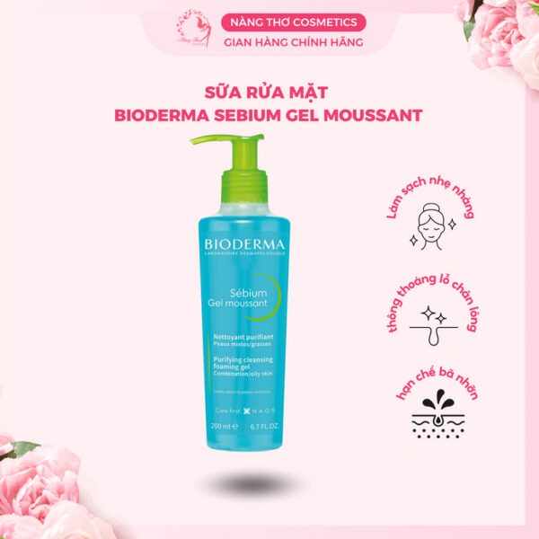 Sữa rửa mặt Bioderma Sebium Gel Moussant 200ml