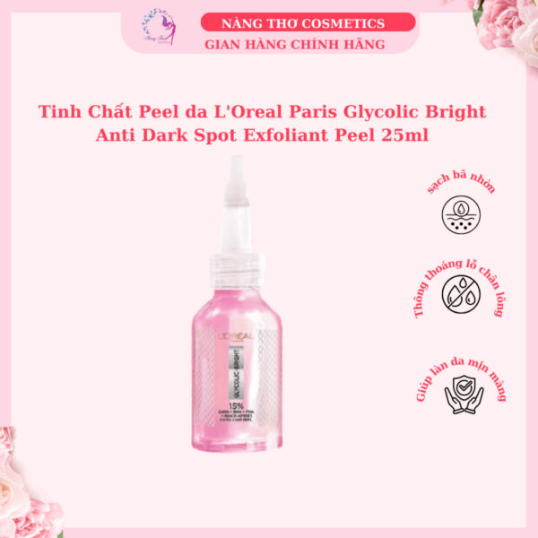 Tinh Chất Peel da L'Oreal Paris Glycolic Bright Anti Dark Spot Exfoliant Peel 25ml