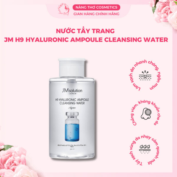 Nước Tẩy Trang JM H9 Hyaluronic Ampoule Cleansing Water Aqua 500ml