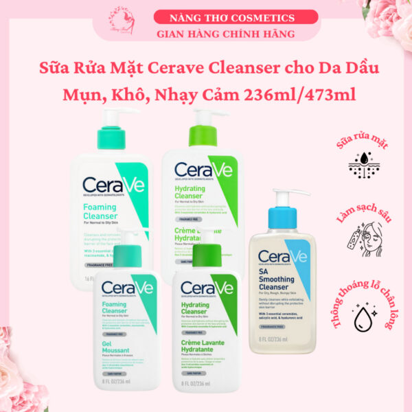 Sữa Rửa Mặt Cerave 236ml/473ml (Đủ màu)