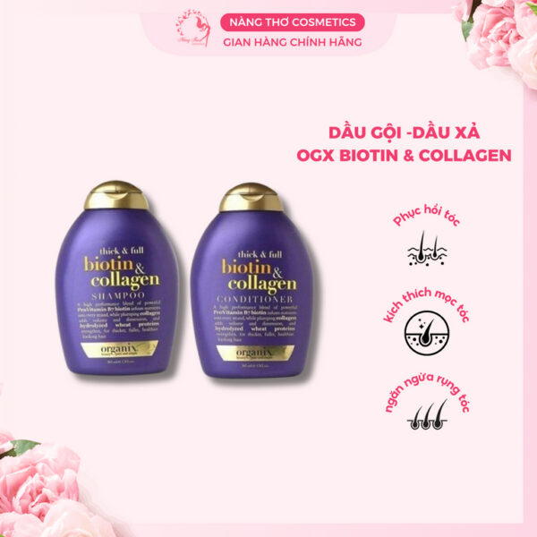 Dầu Gội Và Dầu Xả Dưỡng Dày Tóc OGX Thick & Full + Biotin & Collagen