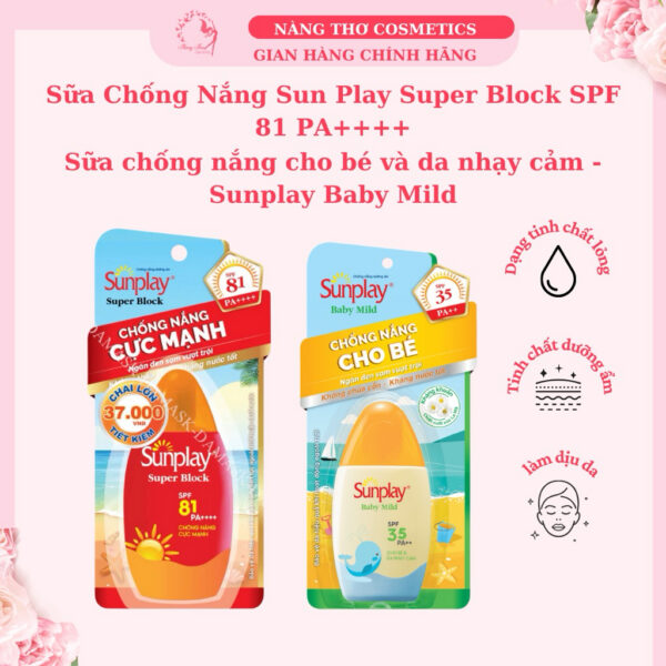 Kem chống nắng Sunplay cực mạnh dạng sữa Sunplay Super Block SPF 81 PA++++ 30g, 70g/Sữa chống nắng cho bé và da nhạy cảm