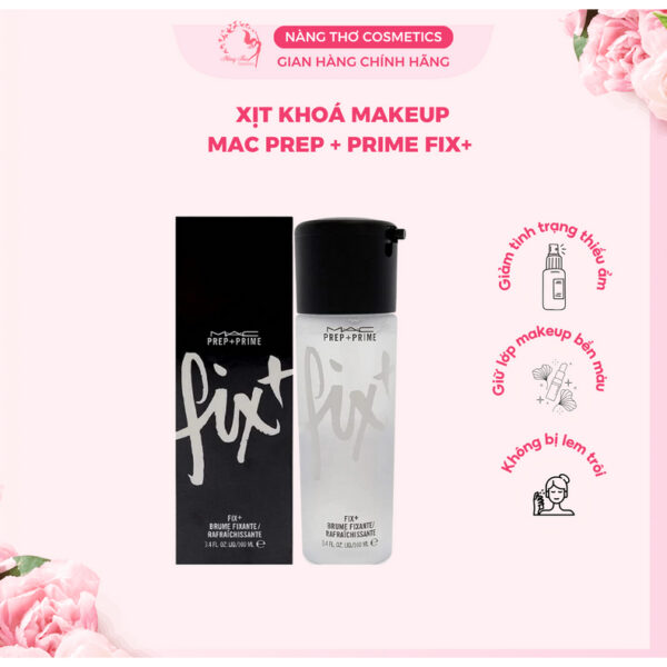 Xịt khoáng khoá Make Up MAC Prep + Prime Fix 100ml