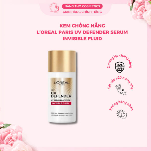 Kem chống nắng x20  L’Oreal Paris UV Defender Serum 50ml SPF50+++ Vạch đỏ