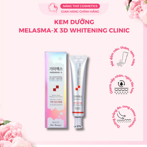 Kem Hỗ Trợ Giảm Nám Melasma-X 3D Whitening Clinic Cream Size 40ml