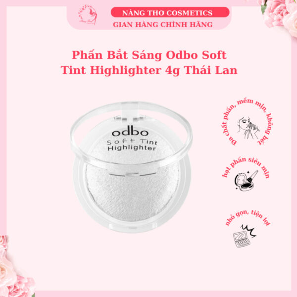 Phấn Bắt Sáng Odbo Soft Tint Highlighter 4g Thái Lan
