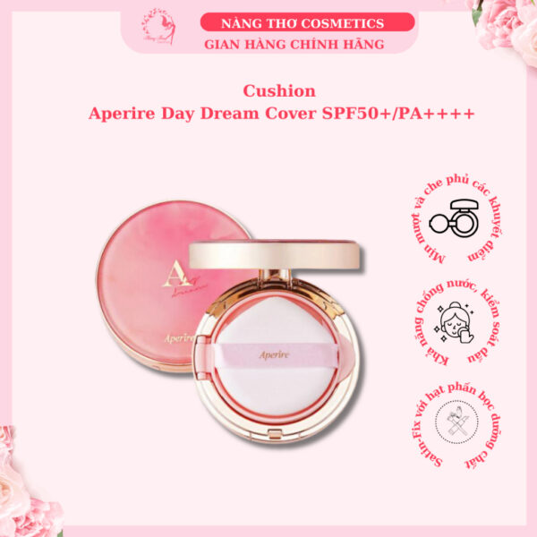 Cushion Aperire Day Dream Cover SPF50+/PA++++ Chống Nắng Che Phủ Hoàn Hảo